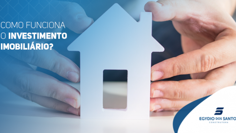 Como funciona o investimento imobiliário? Como investir no setor imobiliário? Como investir em imóveis? Para ser um investidor é preciso ter conhecimento, estratégia e motivação. Dentre tantas possibilidades o retorno é possível se almejado com sabedoria.