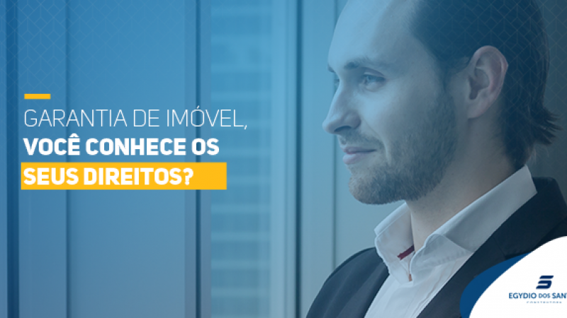 Garantia de imóvel: Você conhece os seus direitos? Todo investidor busca o melhor negócio, onde obtenha as melhores taxas e os melhores lucros. Conheça as garantias de imóvel para obter um negócio de sucesso.