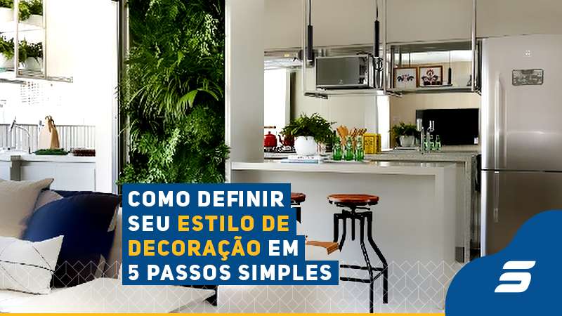 Como definir seu estilo de decoração em 5 passos simples Descubra como definir seu estilo de decoração de uma forma prática e quais são os mais usados pelos designers nos dias de hoje.